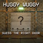 Huggy Wuggy Guess the right door